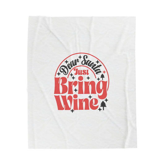 Plush Blanket — "Dear Santa Just Bring Wine" Holiday Throw