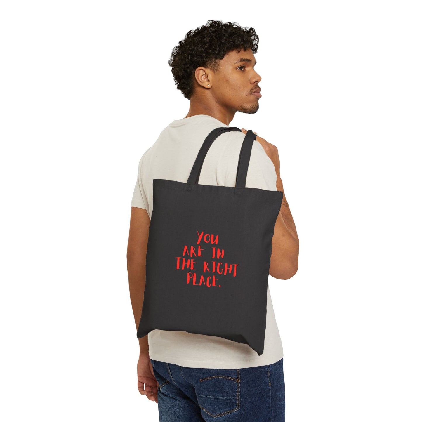 Tote Bag — "You Are In The Right Place" Canvas Market Tote