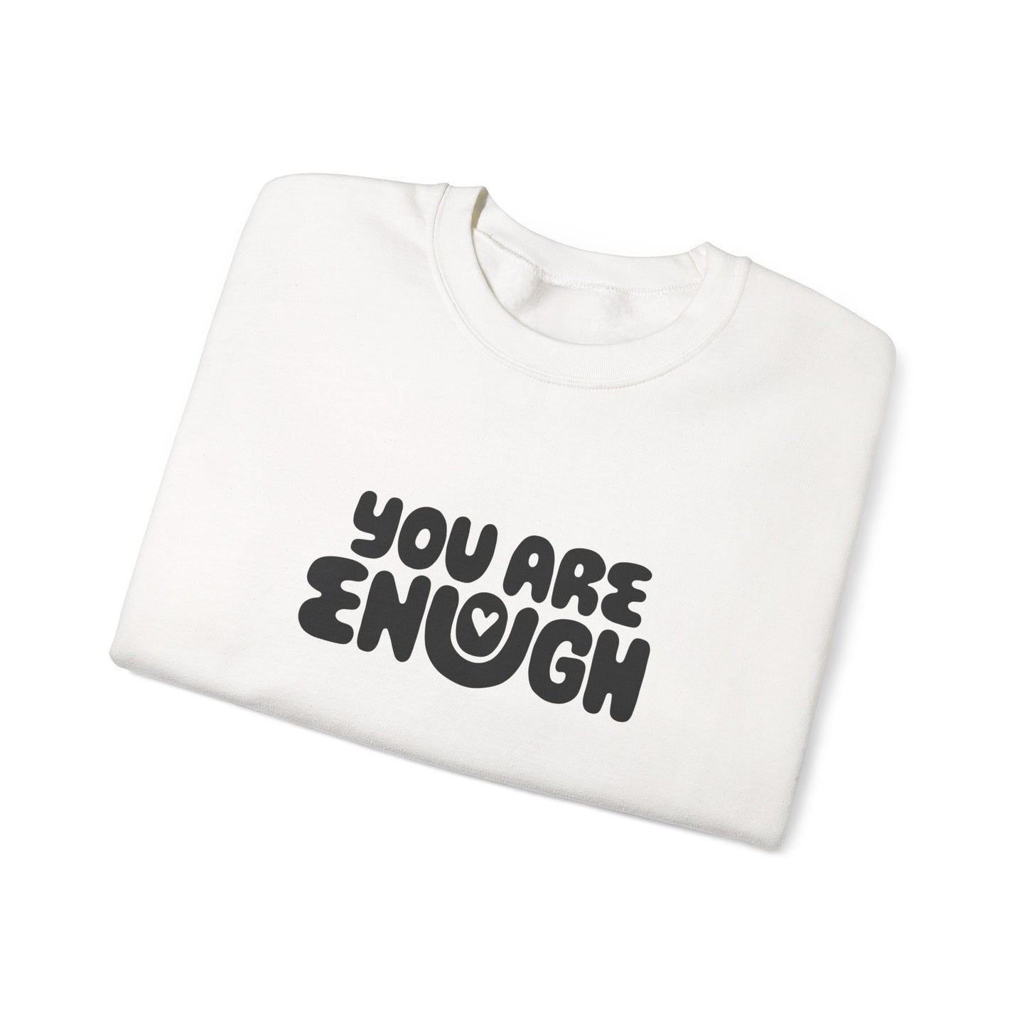 You Are Enough Sweatshirt, You Are Enough, Positivity, Affirmation Sweatshirt