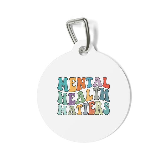 Mental Health Matters Pet Tag