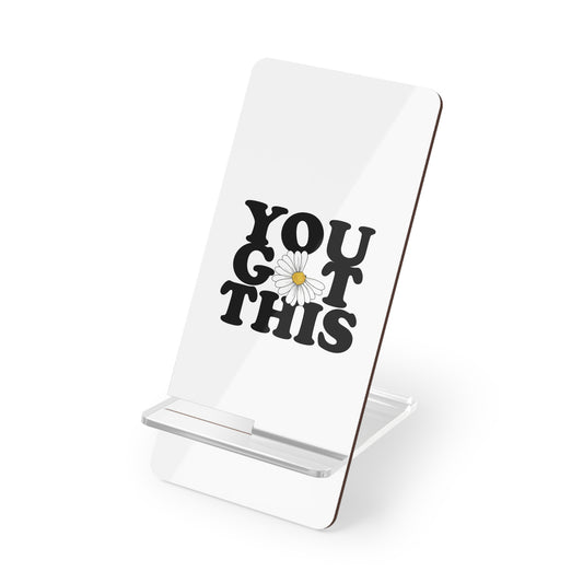 You Got This Mobile Display Stand for Smartphones