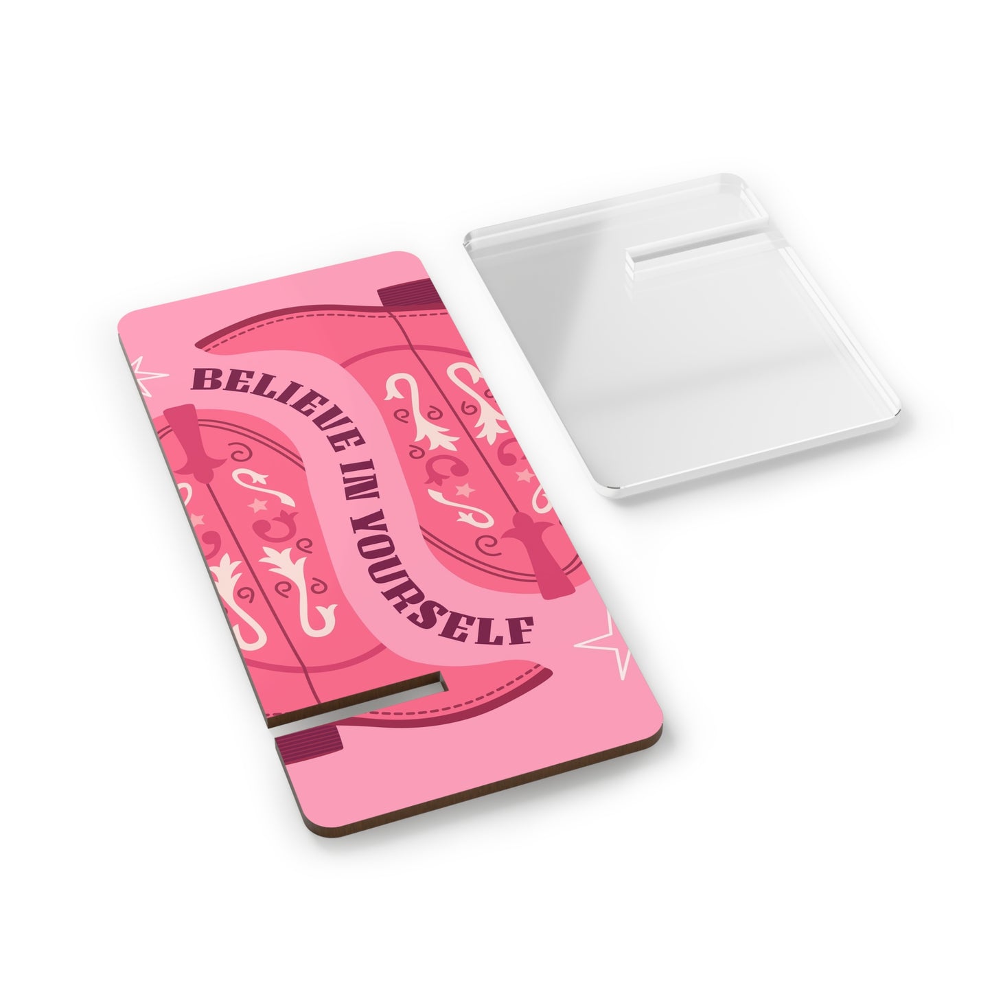 Believe In Yourself Pink Mobile Display Stand for Smartphones