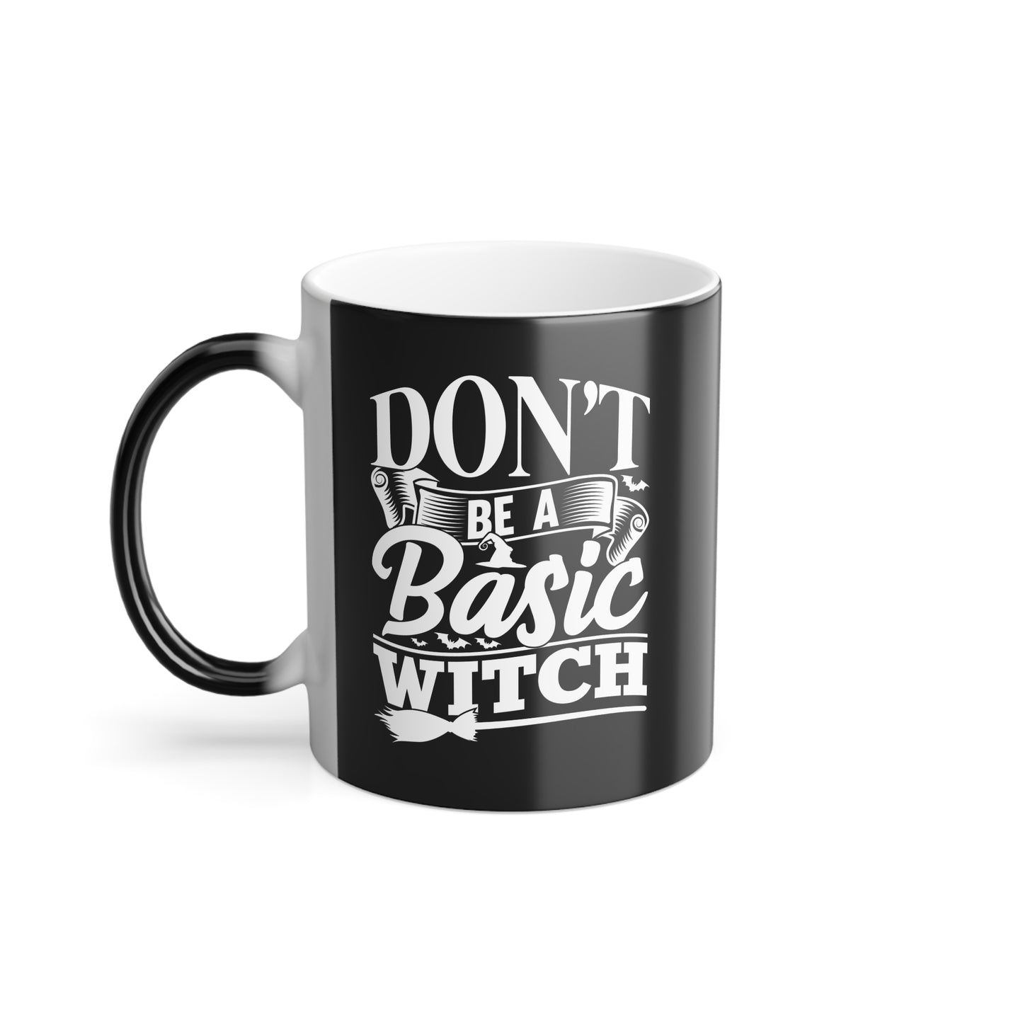 Don't Be a Basic Witch Color Morphing Mug