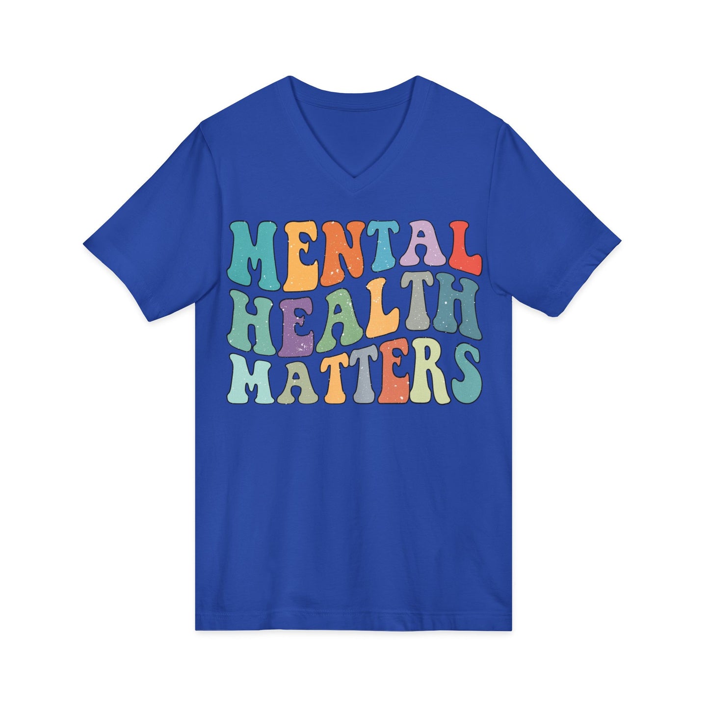 Mental Health Matters Short Sleeve V-Neck Tee