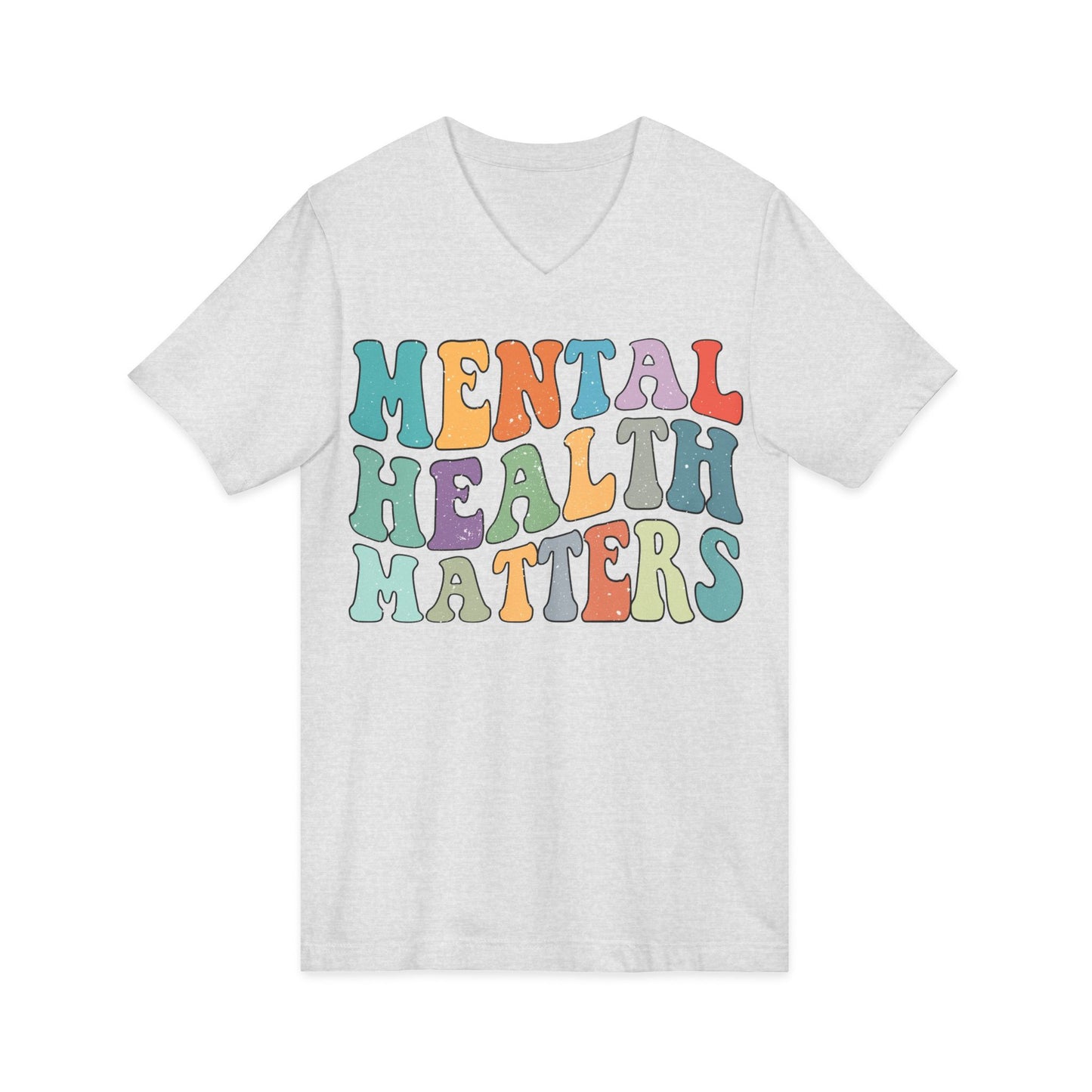 Mental Health Matters Short Sleeve V-Neck Tee