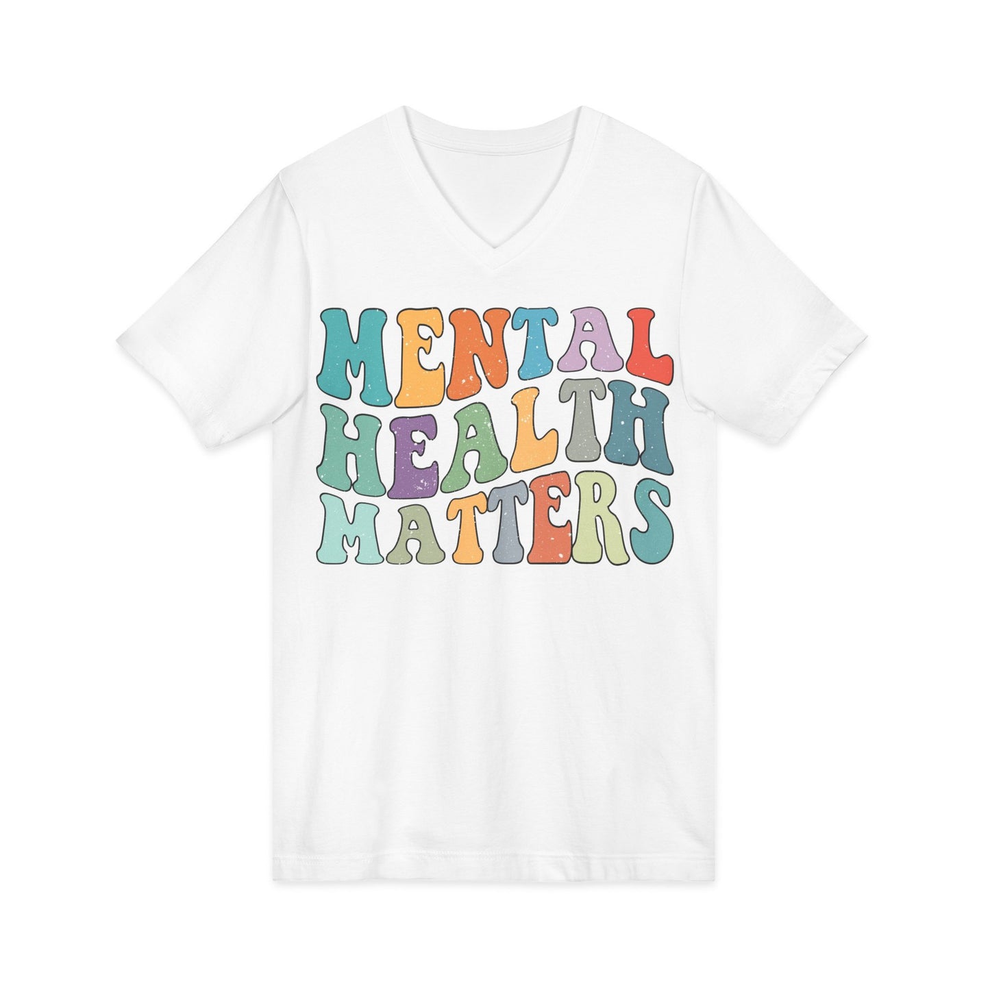 Mental Health Matters Short Sleeve V-Neck Tee
