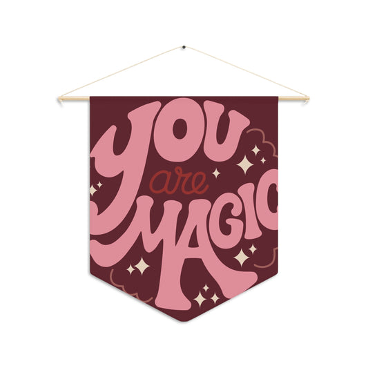 You Are Magic Affirmation Pennant