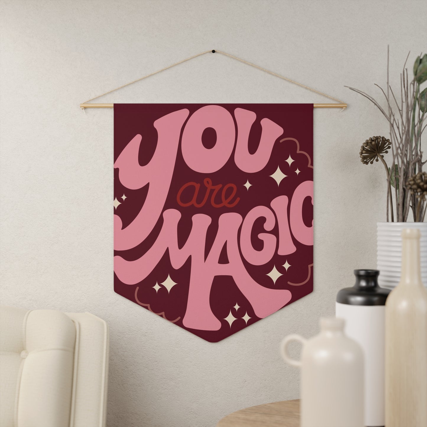 You Are Magic Affirmation Pennant