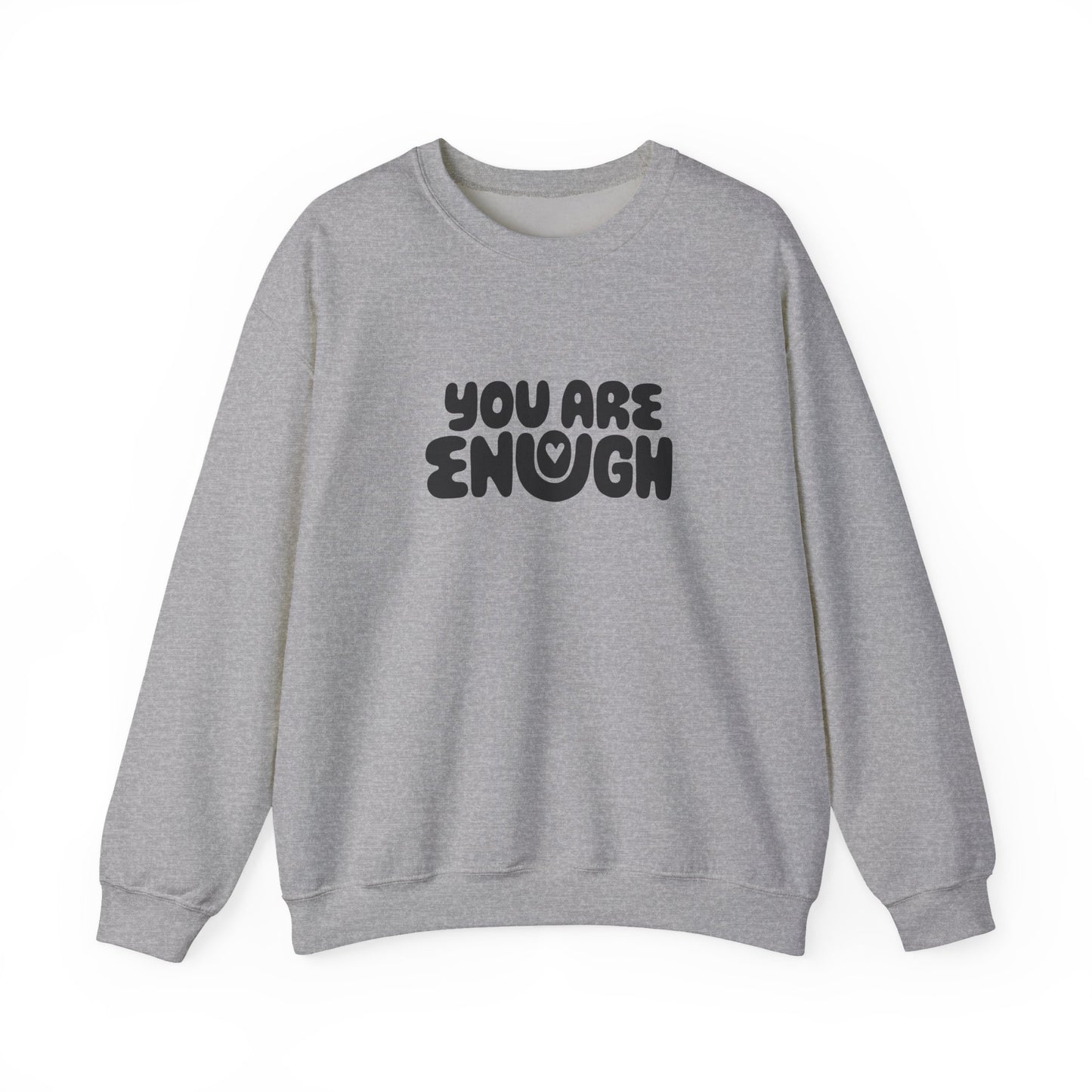 You Are Enough Sweatshirt, You Are Enough, Positivity, Affirmation Sweatshirt