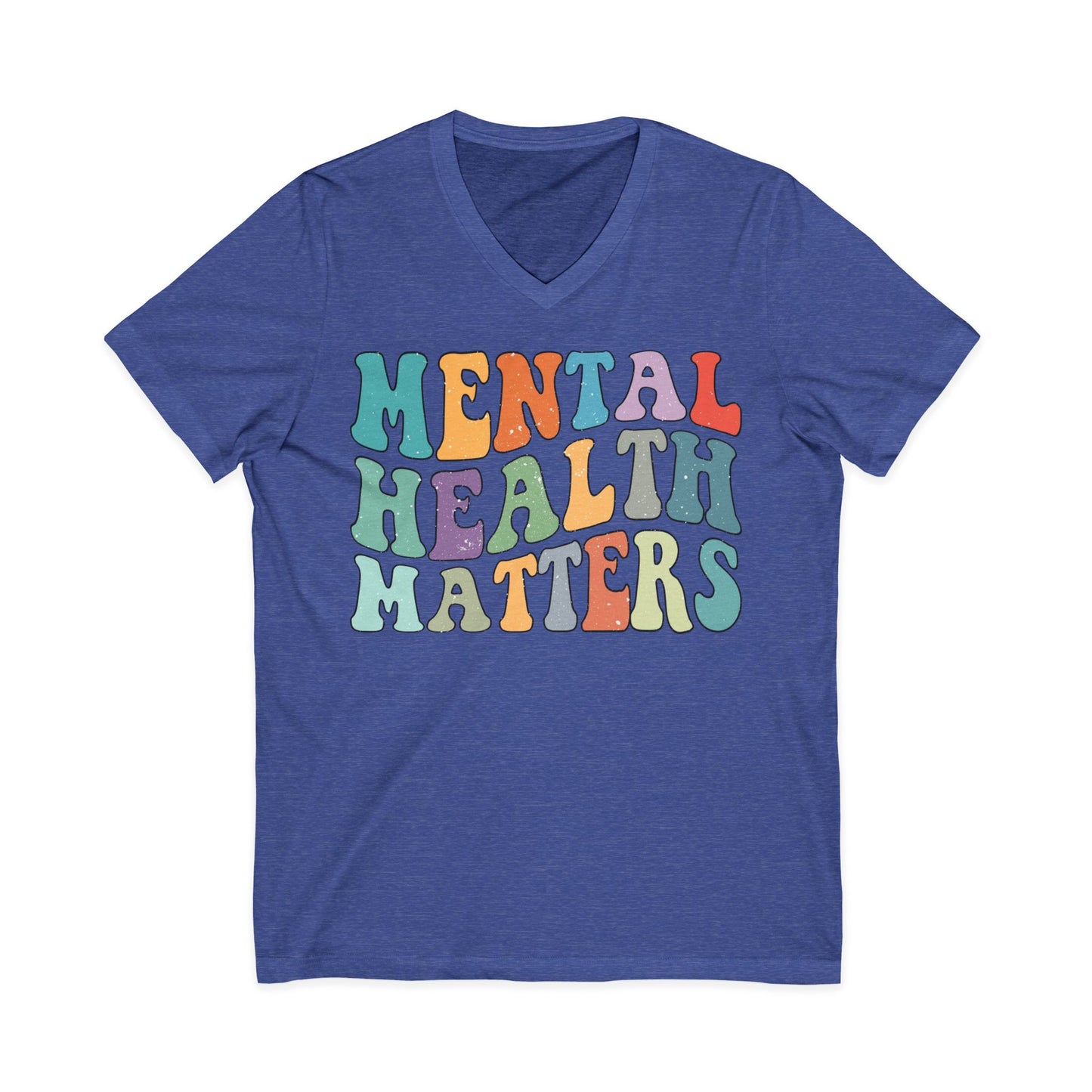 Mental Health Matters Short Sleeve V-Neck Tee