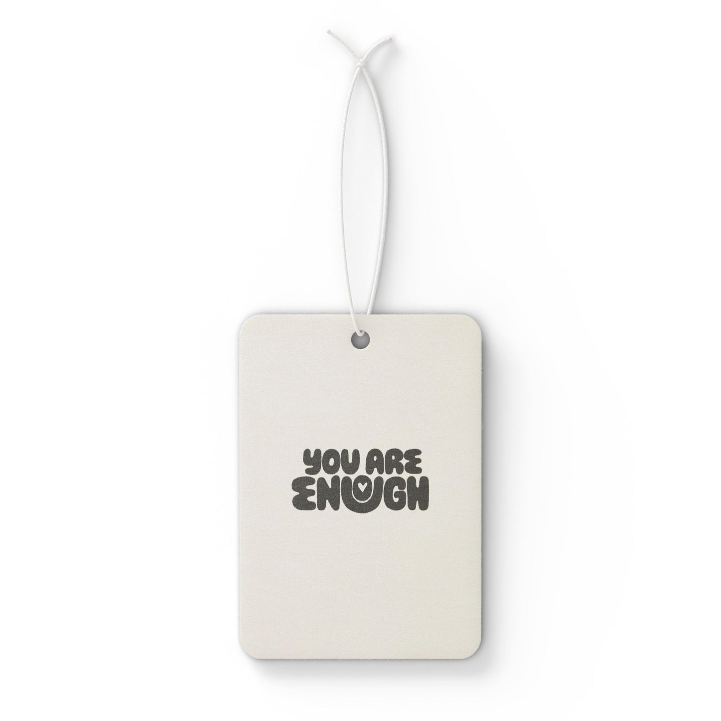 You Are Enough Mental Health Car Air Freshener
