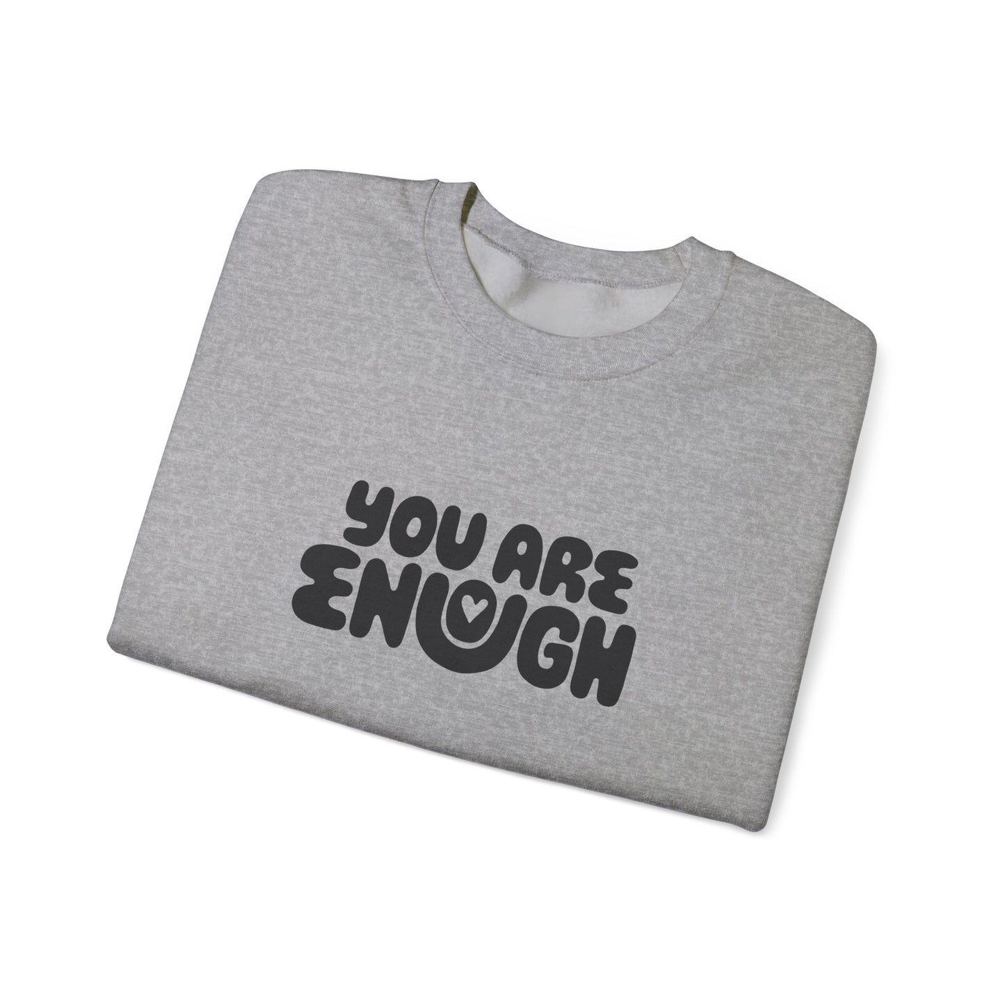 You Are Enough Sweatshirt, You Are Enough, Positivity, Affirmation Sweatshirt