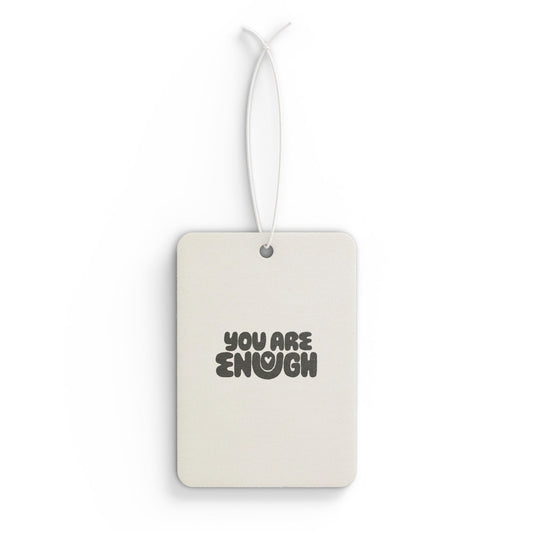 You Are Enough Mental Health Car Air Freshener
