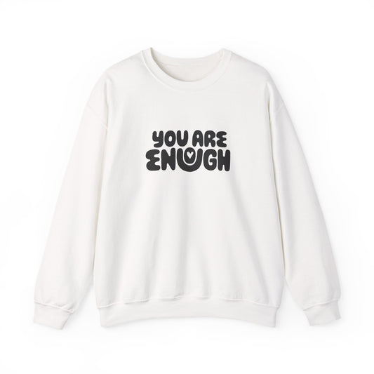 You Are Enough Sweatshirt, You Are Enough, Positivity, Affirmation Sweatshirt