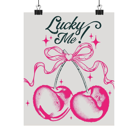 Lucky Me Vertical Poster