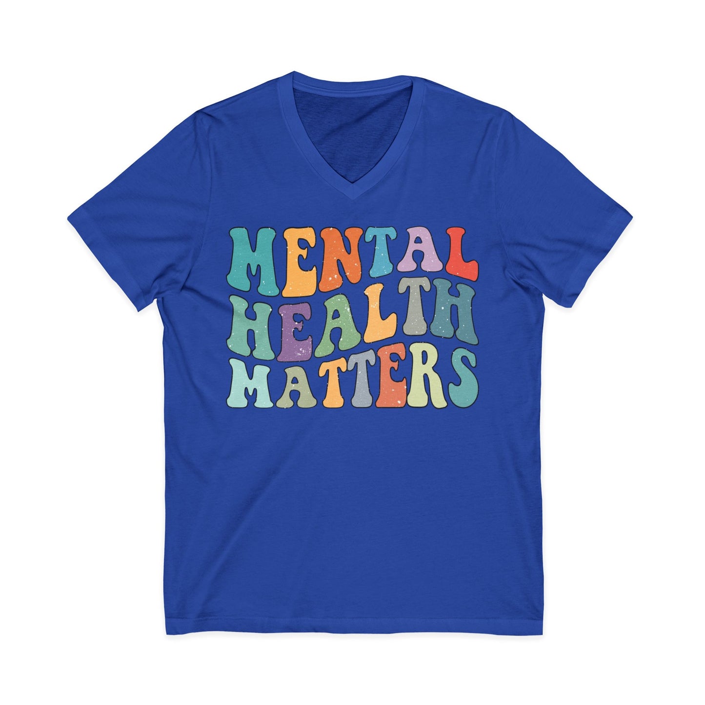Mental Health Matters Short Sleeve V-Neck Tee