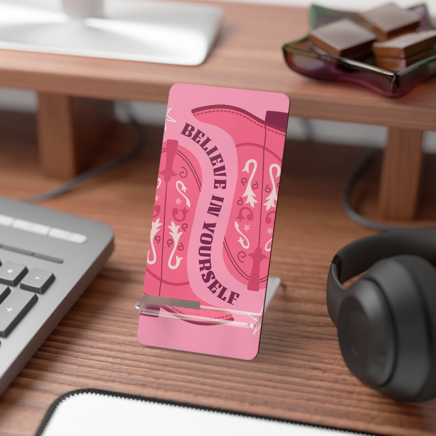 Believe In Yourself Pink Mobile Display Stand for Smartphones