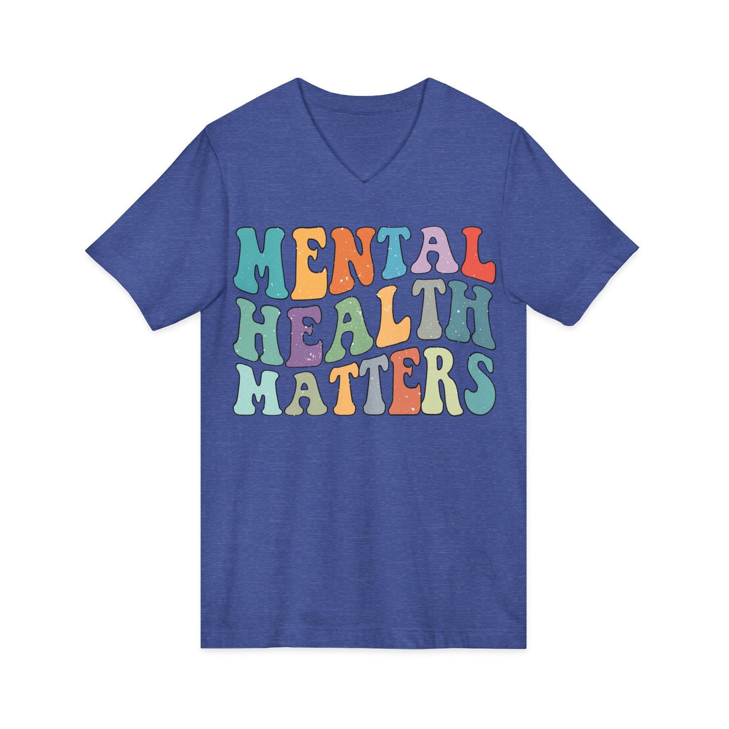 Mental Health Matters Short Sleeve V-Neck Tee